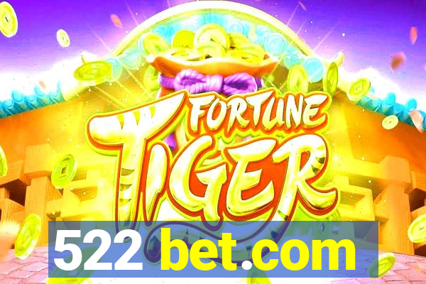 522 bet.com